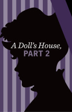 A DOLL'S HOUSE, PART 2