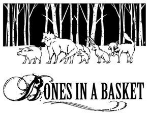 BONES IN THE BASKET